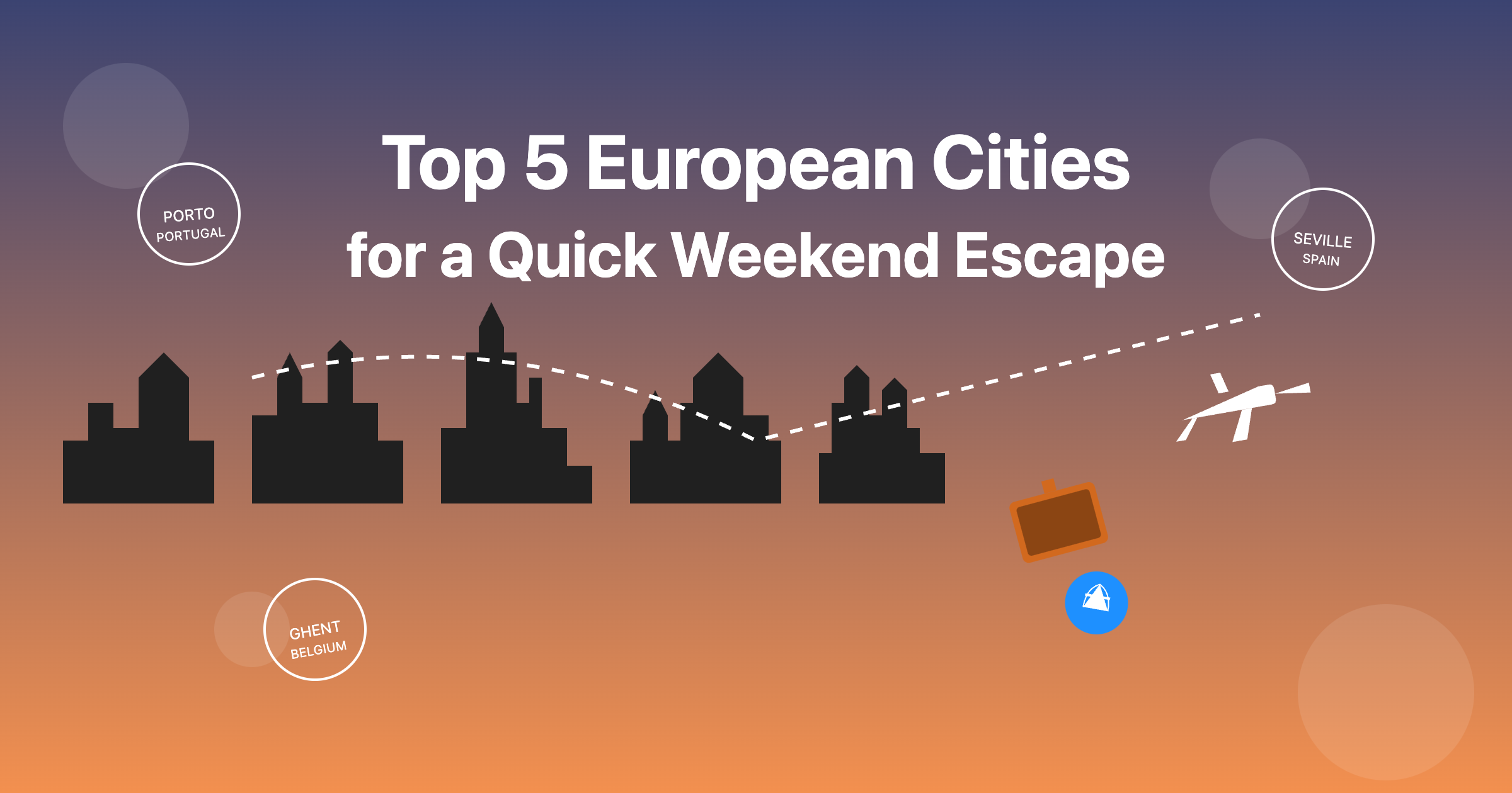 Top 5 European Cities for a Quick Weekend Escape