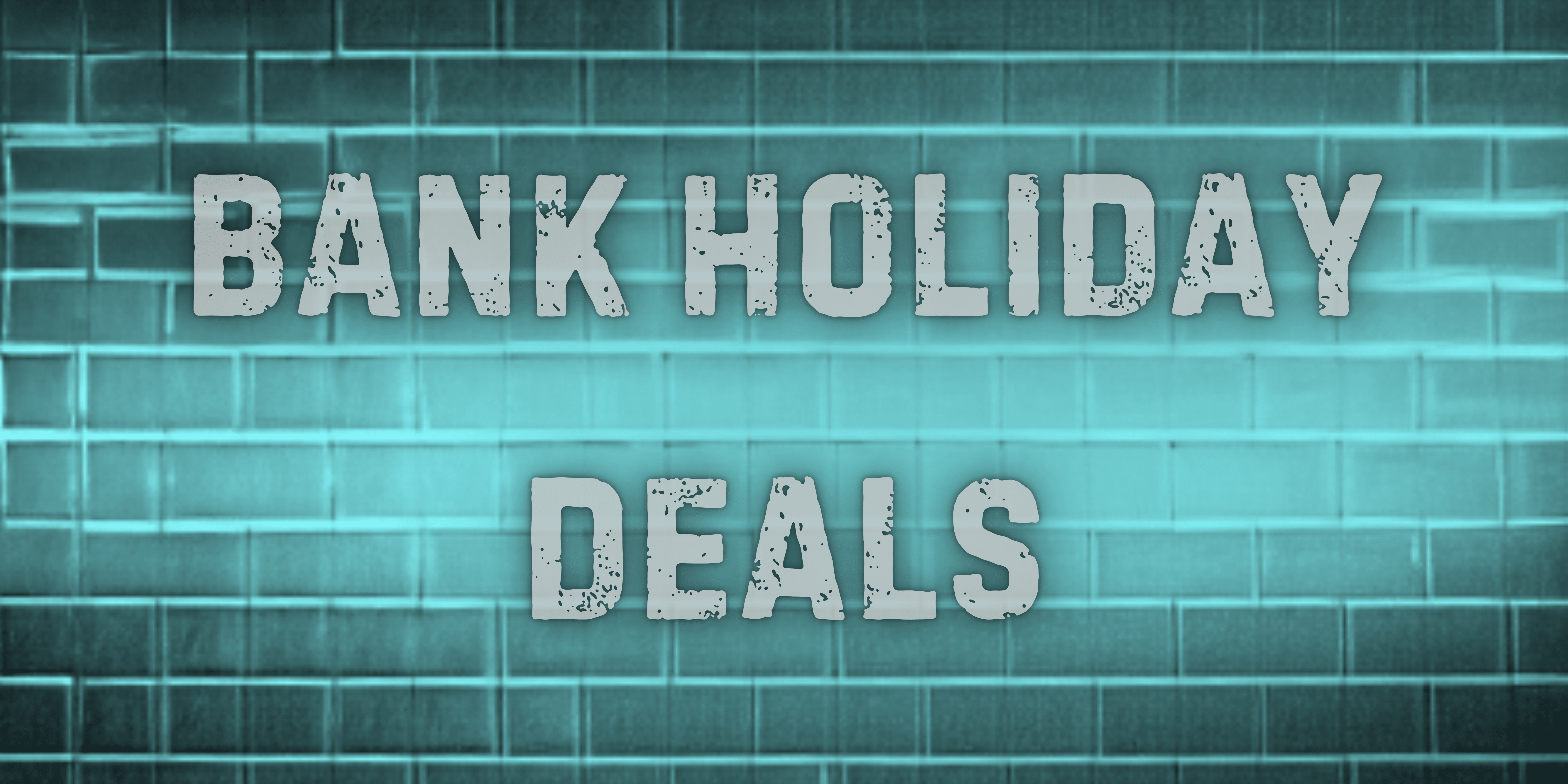 Bank Holiday Deals - All About Annie LTD